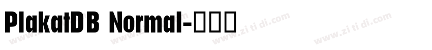 PlakatDB Normal字体转换
